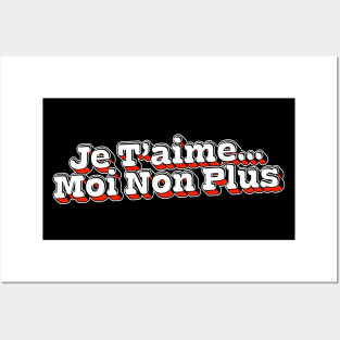 Je T'Aime Moi Non Plus Posters and Art